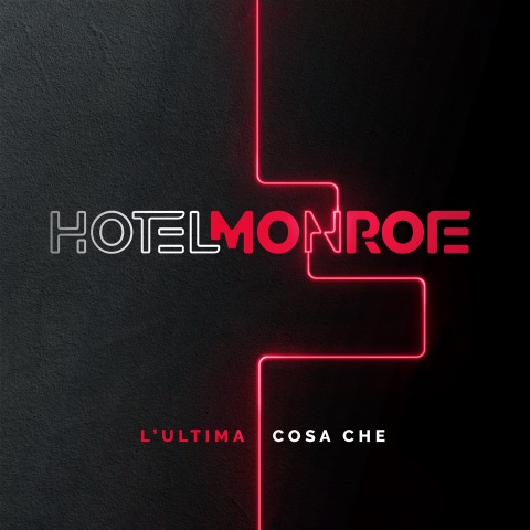 Hotel-Monroe-lultima-cosa-che-cover (57K)