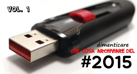 cosa-archiviare-del-2015-1 (20K)